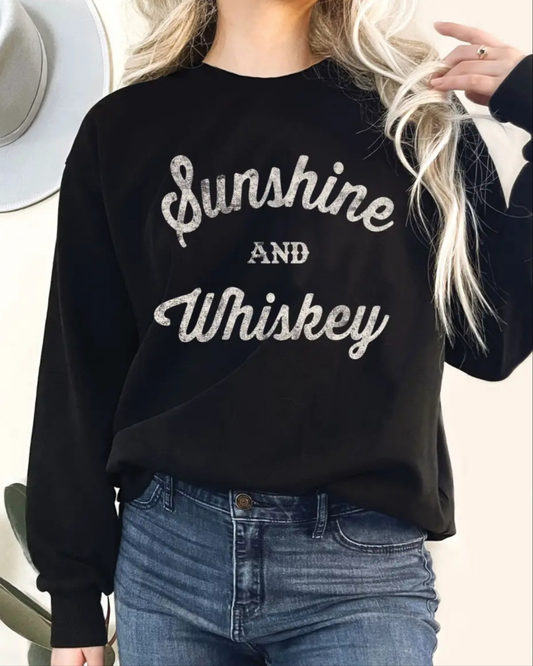 Sunshine and Whiskey Sweatshirt