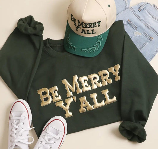 Green Be Merry Y'all Sweatshirt