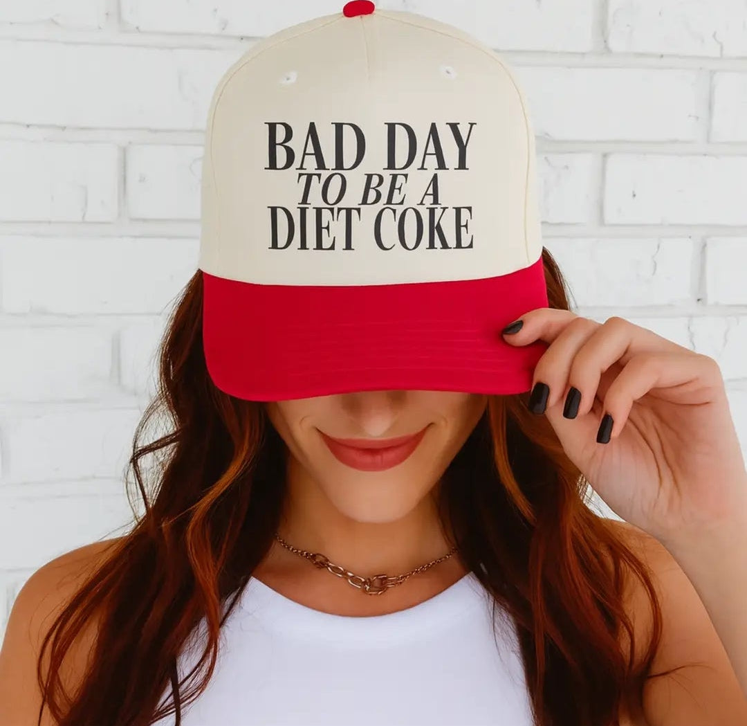 Trucker Hat "Bad Day To Be A Diet Coke"